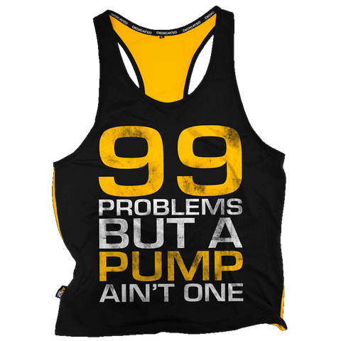 Dedicated Stringer "99 Problems PUMP"